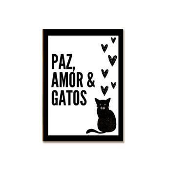 Placa Decorativa MDF  Paz Amor e Gato Tam A4 Sala Quarto GT2