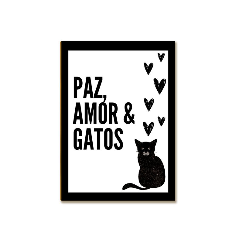 Placa Decorativa MDF Paz Amor e Gato Tam A4 Sala Quarto GT2