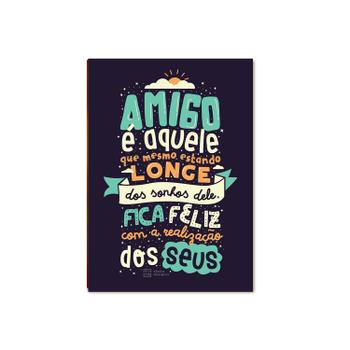 Placa MDF A4 "Amigo é Aquele" Decorativa para Ambientes DC4
