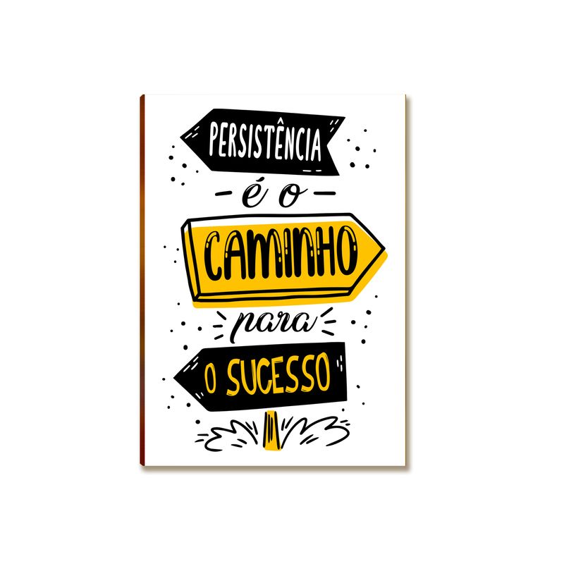 Placa MDF Persistência Caminho para o Sucesso Parede A4