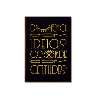 Placa MDF Durma com Ideias Acorde com Atitudes Dourado A4